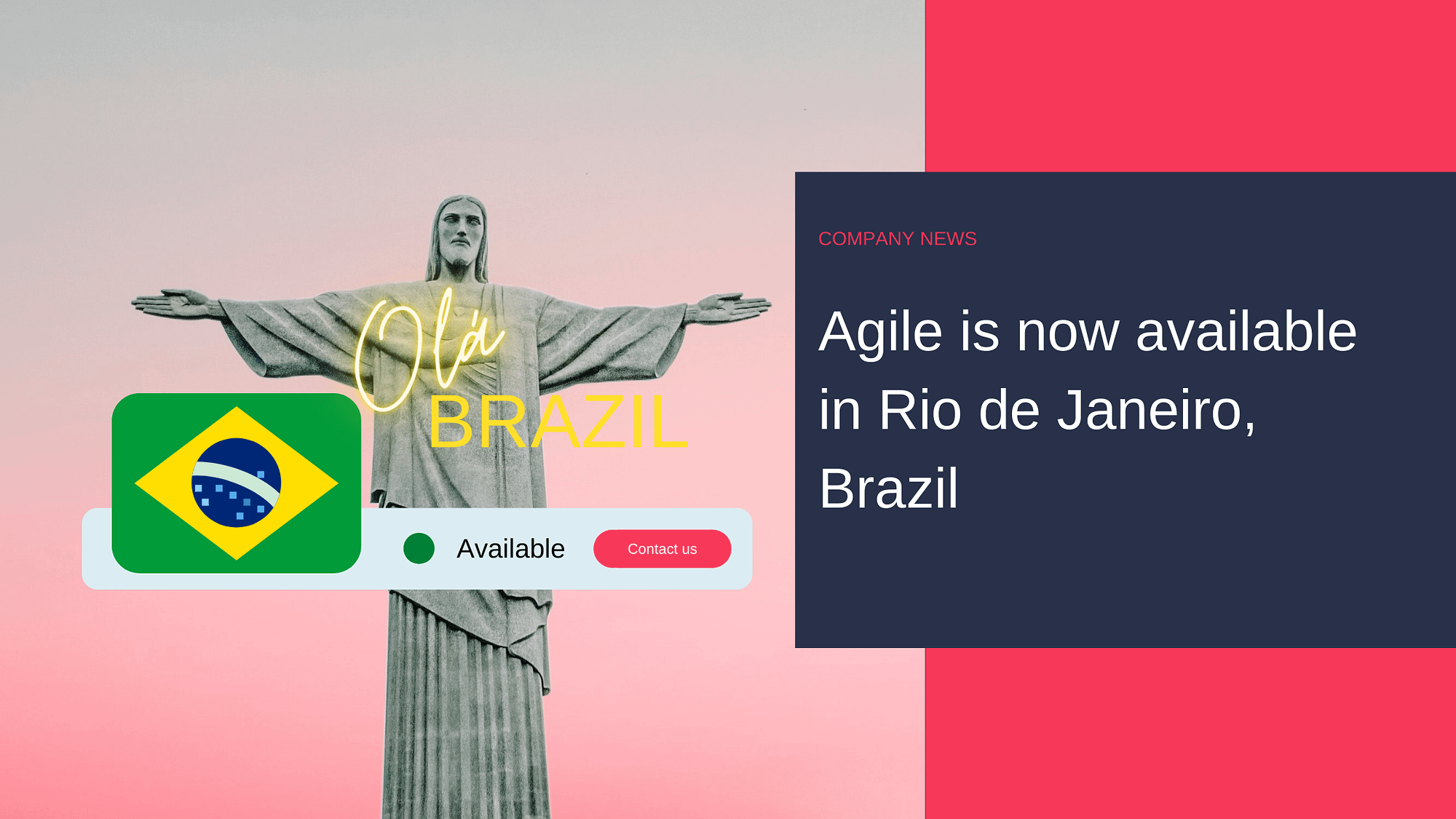 Agile is now available in Brazil