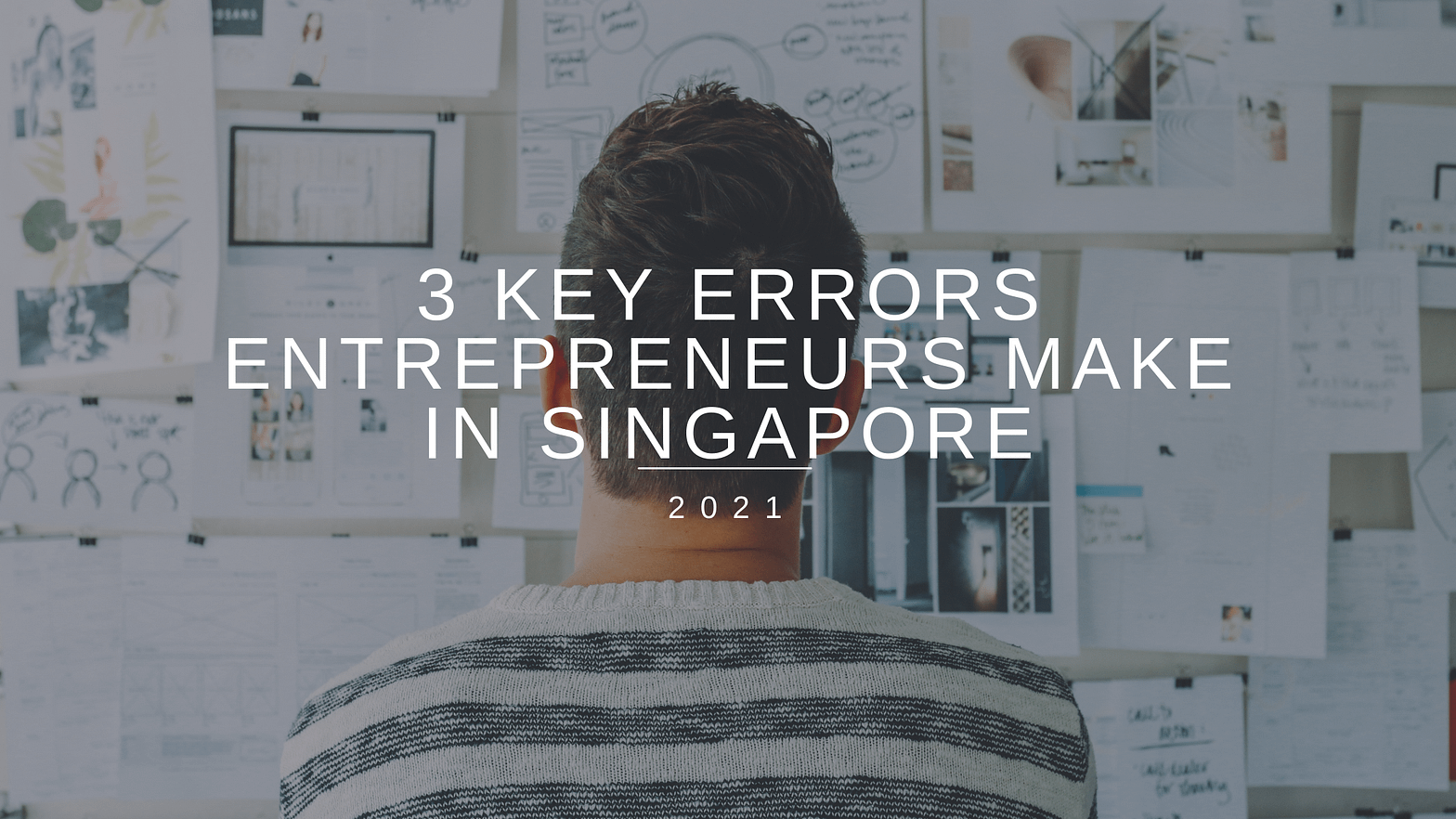 3 key mistakes entrepreneurs make in singapore