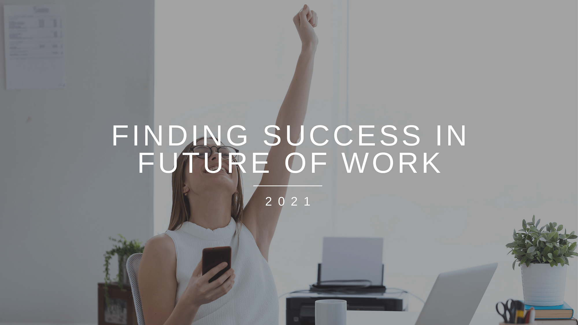 Finding success in 2021 remote work