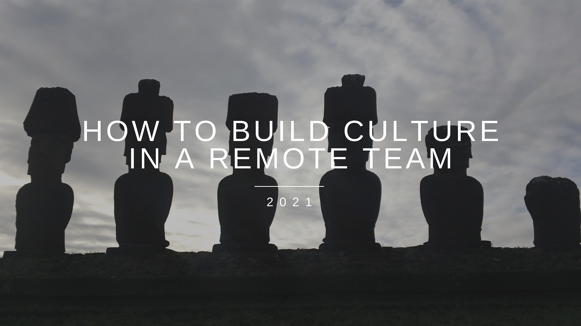 How to Build Culture in a Remote team